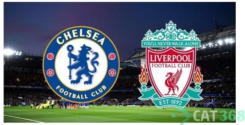 Soi kèo Chelsea vs Liverpool